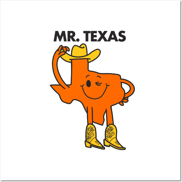 Mr. Texas - Parody Mr Men Wall Art by sombreroinc